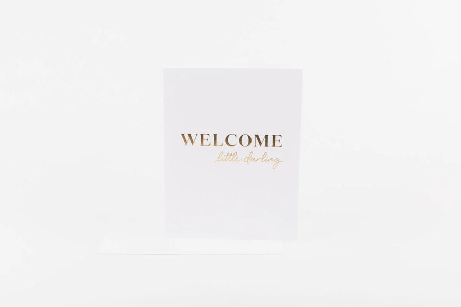 “Welcome little darling” card