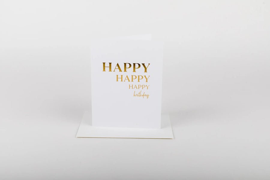 Happy happy happy Birthday Card