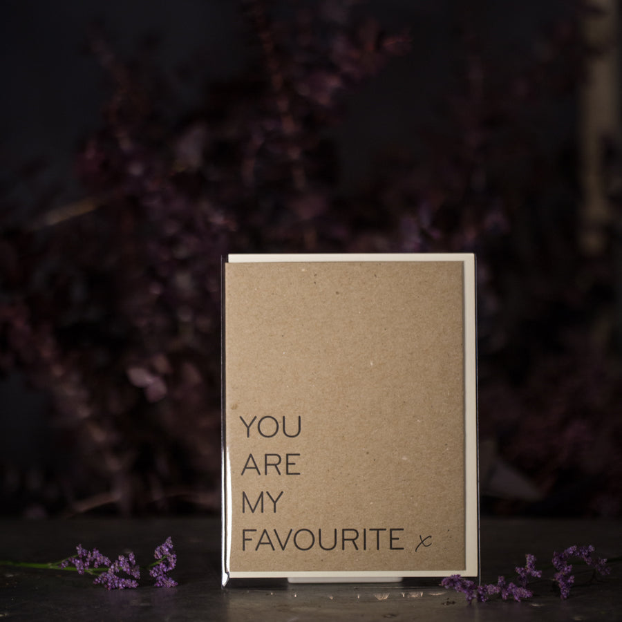 “You are my Favourite” card