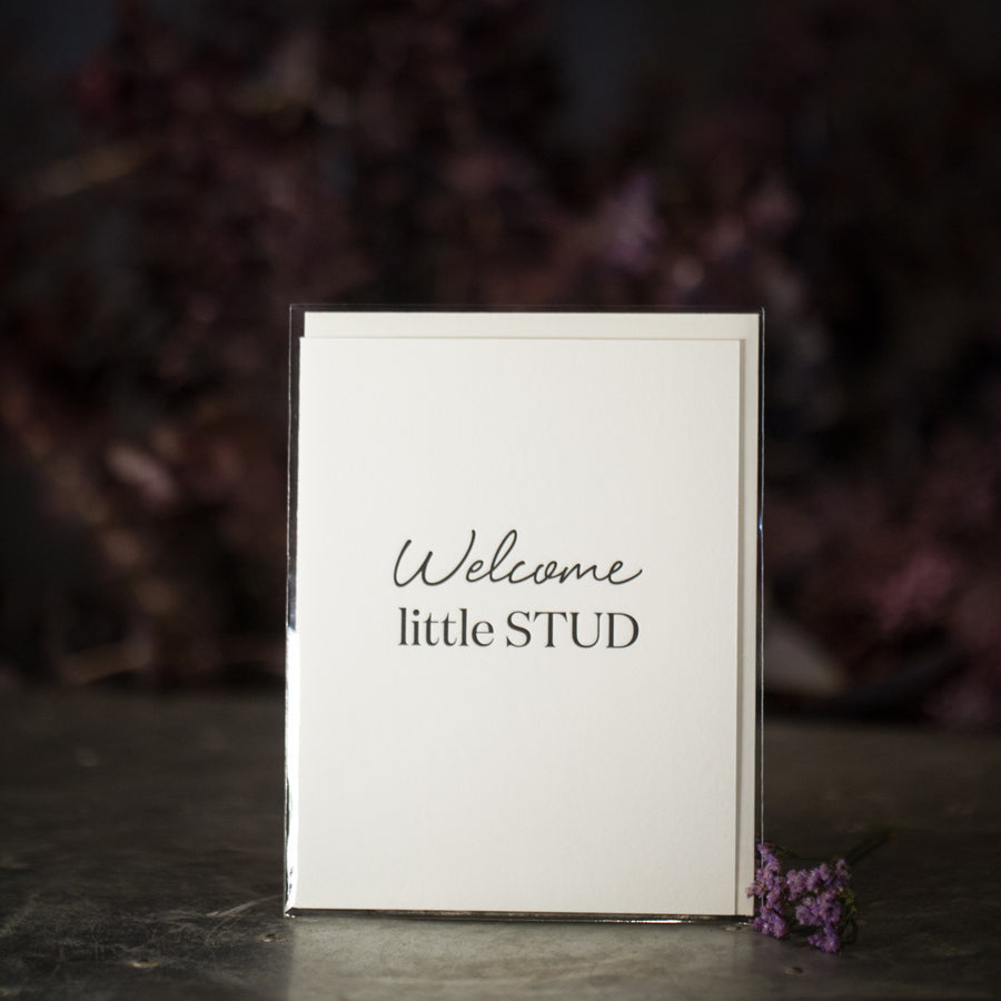 “Welcome little stud” card