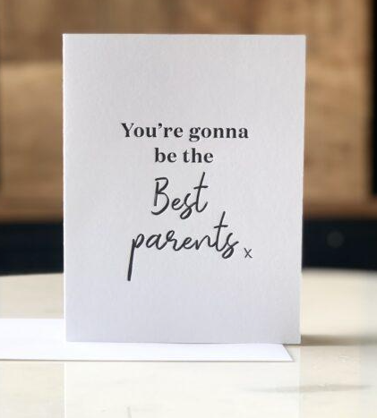 You're Gonna be the Best Parents
